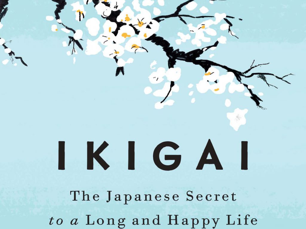 IKIGAI (อิคิไก) คือ ศาสตร์ที่จะช่วยให้คุณอยากตื่นขึ้นมาในทุกๆวัน